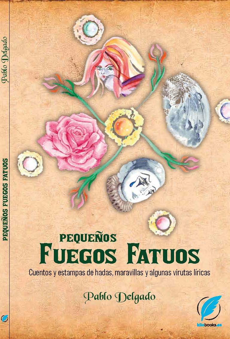 Pablo Delgado y los Pequeños Fuegos Fatuos